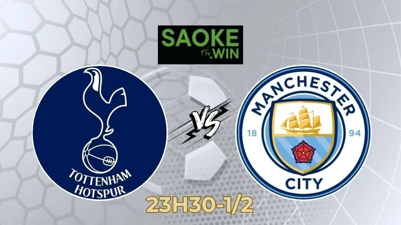 Soi Kèo Tottenham vs Man City 23h30 Ngày 01/02/2026 – Ngoại Hạng Anh